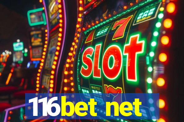 116bet net